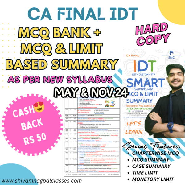 CA FINAL IDT CHAPTER WISE MCQ + LIMIT BASED SUMMARY + MCQ QUES BANK FOR ...